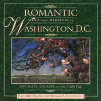 Romantic Days and Nights in Washington DC: Intimate Escapes in the Nation's Capital (Romantic Days & Nights) 0762702044 Book Cover