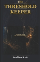 The Threshold Keeper B0H85XQJ8G Book Cover