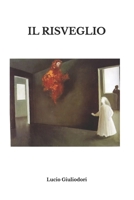 Il Risveglio 1511603275 Book Cover