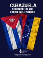 Cubazuela : Chronicle of a Cuban Intervention 1733927417 Book Cover