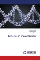 Genetics in malocclusion 6138389492 Book Cover