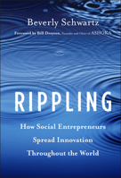 Rippling: How Social Entrepreneurs Spread Innovation Throughout the World 1118138597 Book Cover