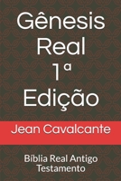G�nesis Real 1a Edi��o: B�blia Real Antigo Testamento 1095200097 Book Cover