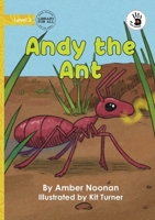 Andy the Ant - Our Yarning 1923207431 Book Cover