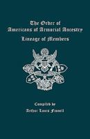 The Order of Americans of Armorial Ancestry Lineage of Members 0806347198 Book Cover