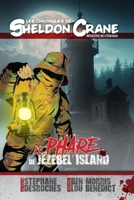 Les chroniques de Sheldon Crane, détective de l'étrange: Épisode 5 : Le phare de Jezebel Island (French Edition) B0F5JCP5VF Book Cover