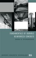 Fundamentals of Durable Reinforced Concrete (Modern Concrete Technology Series (E. & F.N. Spon).) 0419237801 Book Cover