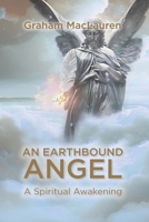 An Earthbound Angel 1739548612 Book Cover