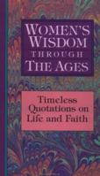 Women's Wisdom Through the Ages 0877889007 Book Cover