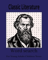 Caça Palavras Classic Literature: a great book to read with 50 challenges to test our concentration each challenge contains 12 words that will leave us with our hair standing on end B0DTGBL16P Book Cover