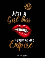 Just a girl boss building her empire 2020-2024 Planner: 5 years worth organisation, 60 months, mind maps for every 6 months, contacts and birth day tracker, quotes to remind you to stay right on the p 1657289842 Book Cover