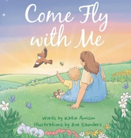 Come Fly With Me 1527272567 Book Cover