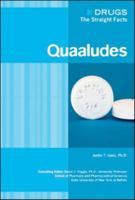 Quaaludes (Drugs: the Straight Facts) 0791085465 Book Cover