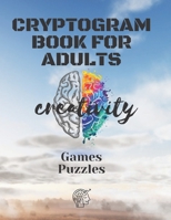 Cryptograms Books For Adults: Puzzles and games to Sharp Your Mind,50 Pages B08N3GGRQ3 Book Cover