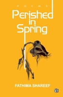 Perished in Spring 9359734268 Book Cover