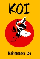 Koi Maintenace Log: Customized Compact Koi Pond Logging Book, Thoroughly Formatted, Great For Tracking & Scheduling Routine Maintenance, Including Water Chemistry, Fish Health & Much More (120 Pages) 1692805843 Book Cover