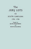 The Jury Lists Of South Carolina, 1778-1779 0806309067 Book Cover
