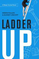 Ladder Up: A Reese Turnbull Novel 1533191999 Book Cover