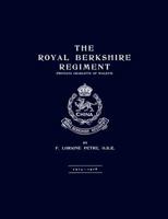 Royal Berkshire Regiment 1914-1918 1847349757 Book Cover