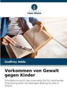 Vorkommen von Gewalt gegen Kinder (German Edition) 6208839823 Book Cover