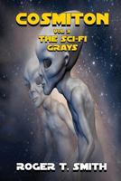 Cosmiton: The Sci-Fi Grays 1635358027 Book Cover