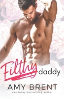 Filthy Daddy B09F16LJ51 Book Cover