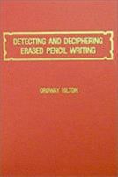 Detecting and Deciphering Erased Pencil Writing 0398057230 Book Cover