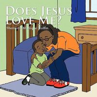 Does Jesus Love Me? 1456765221 Book Cover