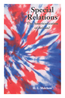 Special Relations: The Americanization of Britain? 0804773998 Book Cover