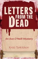 Letters from the Dead: An Ava O'Neill Mystery 1543952771 Book Cover
