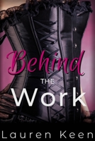 Behind The Work 168732977X Book Cover