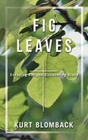 Fig Leaves: Escaping Religon Discovering Grace B0GYZ7X52P Book Cover