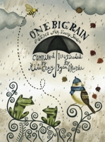 One Big Rain 1570917167 Book Cover