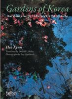 Gardens of Korea (Saffron Korea Library) 1872843840 Book Cover