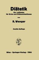 Diatetik: Ein Leitfaden Fur Arzte Und Diatassistentinnen 3709175658 Book Cover