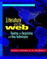 Literature and the Web: Reading and Responding with New Technologies 0325021473 Book Cover