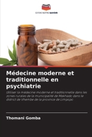 Médecine moderne et traditionnelle en psychiatrie 620731820X Book Cover