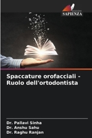Spaccature orofacciali - Ruolo dell'ortodontista (Italian Edition) 6200053057 Book Cover