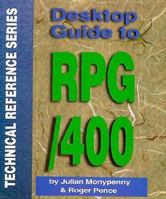 Desktop Guide to Rpg/400 (News/400 Technical Reference Series) 1882419189 Book Cover