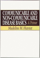 Communicable and Non-Communicable Disease Basics: A Primer 0897895088 Book Cover
