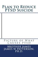 Plan to Reduce Ptsd Suicide 1540396215 Book Cover