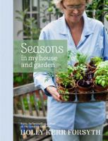 Seasons in My House and Garden 0522857825 Book Cover