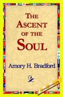 The Ascent of the Soul 153343672X Book Cover