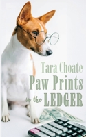 Paw Prints in the Ledger (A Canine Accounting Caper) 1509262733 Book Cover