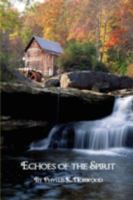 Echoes of the Spirit 1438915802 Book Cover