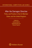 After the Damages Directive: Policy and Practice in the EU Member States and the United Kingdom 9403513020 Book Cover