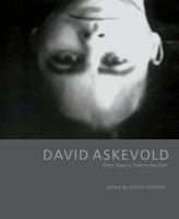 David Askevold: Once Upon a Time in the East 0864926596 Book Cover