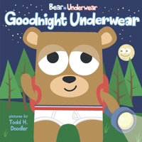 Goodnight Underwear 1609056531 Book Cover