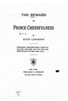 The Reward of Prince Cheerfulness 1530435463 Book Cover