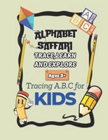 Alphabet saffari: trace,learn and explore B0DX2BSD51 Book Cover